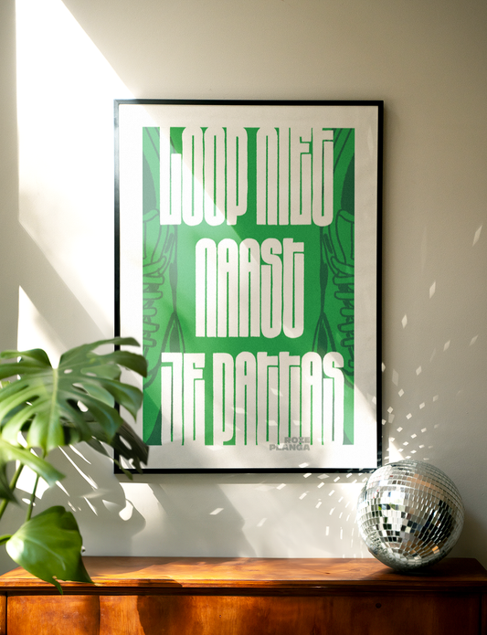 Loop niet naast je pattas