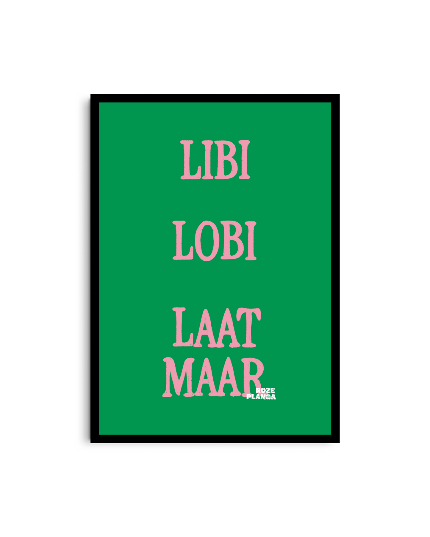 Libi Lobi Laat Maar (kopie)